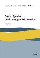 Grundzüge des Versicherungsaufsichtsrechts 1