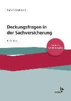 Deckungsfragen in der Sachversicherung 1