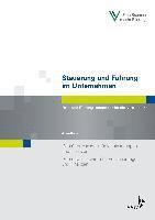 Uwe Gail, Dieter Hesberg, Christian-Horst Musiol, Wolfgang Schwarzer, Eva-Bettina Ullrich - Steuerung und Führung im Unternehmen, Häftad
