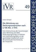 bokomslag Die Abtretung von Deckungsansprüchen nach § 108 Abs. 2 VVG