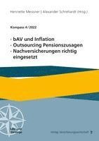 bAV und Inflation, Outsourcing Pensionszusagen, Nachversicherungen richtig eingesetzt 1