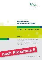 Ilona Härle, Jörg Ter Schmitten, Martin Sommerreisser, Darius Santowski, Silke Hamacher, Volker Dicke, Berufsbildungswerk der Deutschen Versicherungswirtschaft (BWV) e. V. - Kranken- und Unfallversicherungen, Häftad