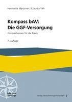 Henriette Meissner, Claudia Veh - Kompass bAV: Die GGF-Versorgung, Häftad