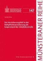 bokomslag Der Versicherungsfall in der Haftpflichtversicherung als Gegenstand der Inhaltskontrolle