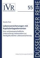 Natalie Post, Dirk Looschelders, Lothar Michael - Lebensversicherungen mit Kapitalanlageelementen, Häftad