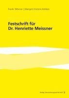 bokomslag Festschrift für Dr. Henriette Meissner