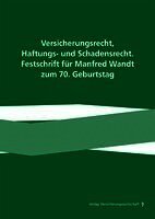 Michael Sonnentag, Jens Gal, Peter Reusch - Versicherungsrecht, Haftungs- und Schadensrecht. Festschrift für Manfred Wandt zum 70. Geburtstag, Inbunden