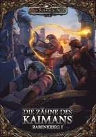 Armin Abele, David Schmidt - DSA5 - Rabenkrieg 1 - Die Zähne des Kaimans, Häftad
