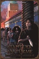 Stadt der hundert Türme - Das Blut der Castesier III
