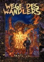 Jim Fisher, Meghan Fitzgerald, David Hill, Jacob Klunder, Rebecca Schoen, Holden Shearer, Travis Stout - Werwolf: Die Apokalypse - Wege des Wandlers (W20), Inbunden