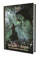 Sabrina Nordmann, Pia Kasper, Jens Marx, Christopher Weule, Mirko Bader, Tobias B. Böhner, Moritz Schmid, Antje Kröpelin, Sven Kröpelin - HeXXen 1733: Aberglaube und Alchemie - Aus den Archiven, Häftad