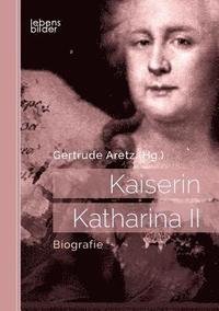 bokomslag Kaiserin Katharina II
