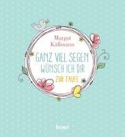 Ganz viel Segen wünsch ich dir 1