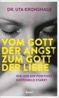 bokomslag Vom Gott der Angst zum Gott der Liebe