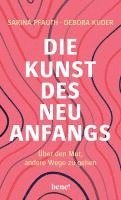 bokomslag Die Kunst des Neuanfangs