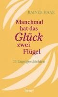 Manchmal hat das Glück zwei Flügel 1