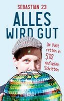 Sebastian 23 - Alles wird gut, Inbunden