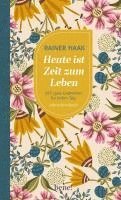 bokomslag Heute ist Zeit zum Leben