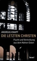 Andreas Knapp - Die letzten Christen, Inbunden
