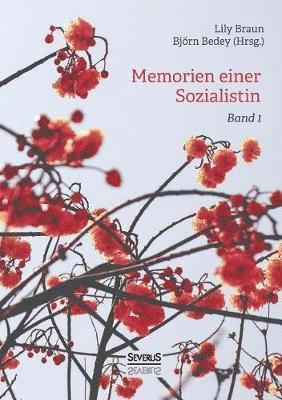 Memoiren einer Sozialistin - Band 1 1