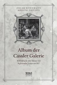 bokomslag Album der Casseler Galerie