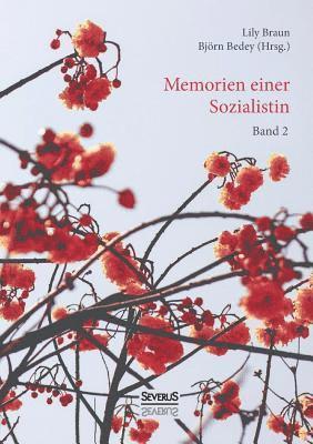 Memoiren einer Sozialistin - Band 2 1