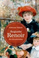 Ambroise Vollard - Auguste Renoir. Ein Künstlerleben, Inbunden