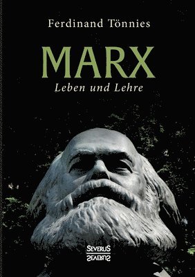 Ferdinand Tönnies - Karl Marx, Häftad