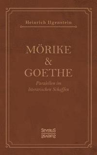bokomslag Moerike und Goethe