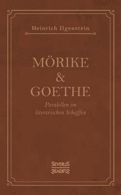 bokomslag Moerike und Goethe