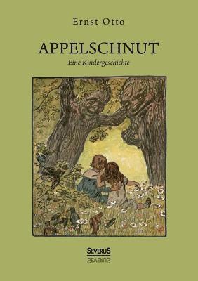 bokomslag Appelschnut - Eine Kindheitsgeschichte