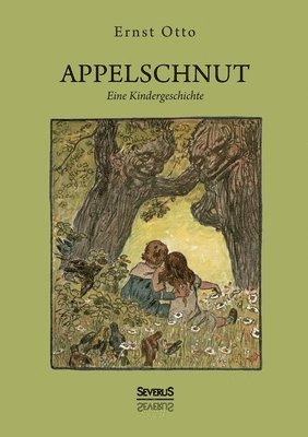 bokomslag Appelschnut - Eine Kindheitsgeschichte