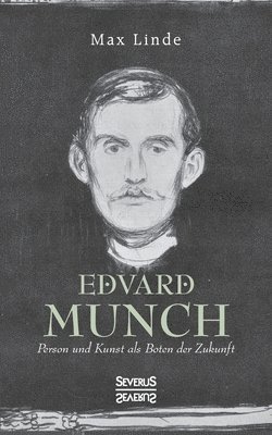 Max Linde - Edvard Munch, Häftad
