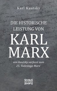 bokomslag Die historische Leistung von Karl Marx
