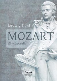 bokomslag Mozart. Eine Biografie