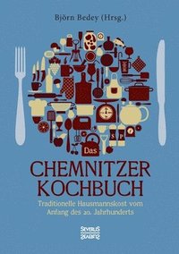 bokomslag Das Chemnitzer Kochbuch