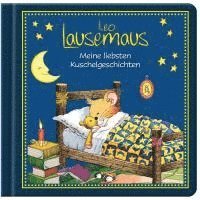 Leo Lausemaus - Meine liebsten Kuschelgeschichten 1