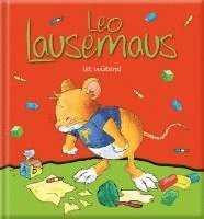 bokomslag Leo Lausemaus ist wütend