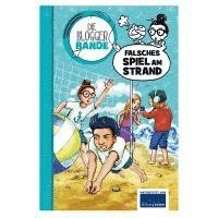 bokomslag Die Bloggerbande...falsches Spiel am Strand