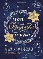 bokomslag I Love Christmas Lettering - Das Adventskalenderbuch für Lettering Lovers