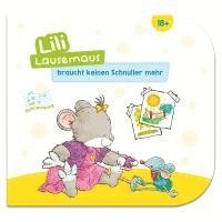 bokomslag Lili Lausemaus braucht keinen Schnuller mehr