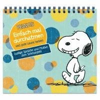 bokomslag Peanuts - Einfach mal durchatmen und gute Laune tanken - Lustige Sprüche und Motive zum Schmunzeln