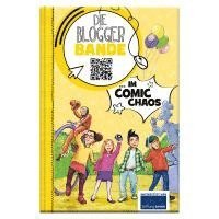 bokomslag Die Bloggerbande im Comic-Chaos