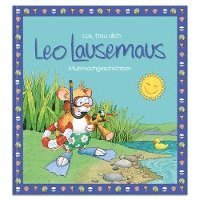 bokomslag Los, trau dich Leo Lausemaus - Mutmachgeschichten