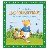 bokomslag Ab nach draußen, Leo Lausemaus. Geschichten für kleine Entdecker