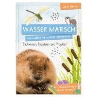 bokomslag Activity Heft: Wasser Marsch - Heimische Gewässer entdecken