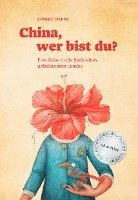 Simone Harre, Reisedepeschen - China, wer bist du?, Inbunden. Tillgänglighet: Lägg i varukorg