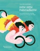 Ida Lutzenberger, Ana Lutzenberger - rette rette Fahrradkette, Inbunden