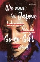 Wie man in Japan Go-go-Girl wird