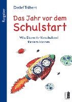 Detlef Träbert - Das Jahr vor dem Schulstart, Häftad